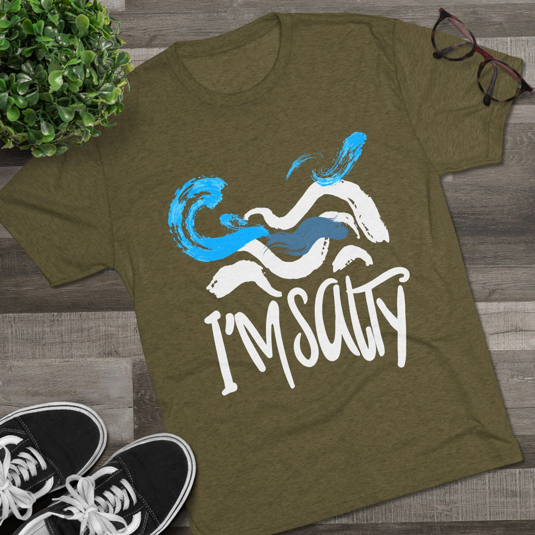 "I'm Salty” Tri-blend Tee