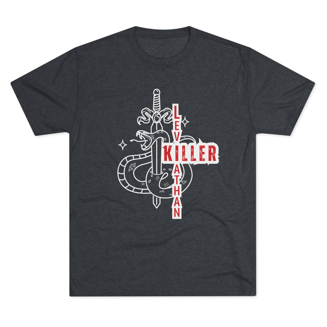 "Leviathan Killer” Tri-blend Tee