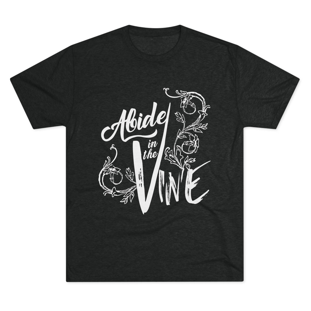 "Abide in the Vine” Tri-blend Tee