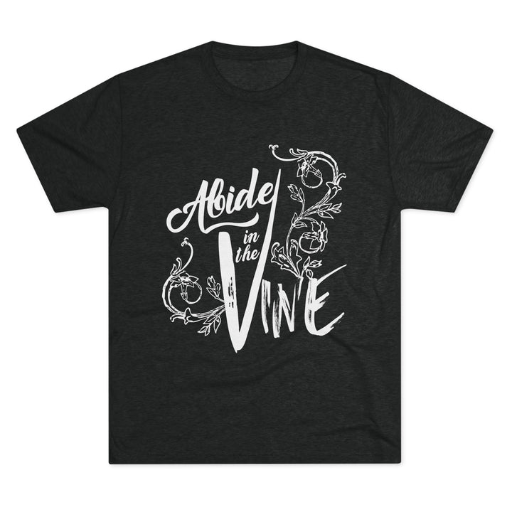 "Abide in the Vine” Tri-blend Tee