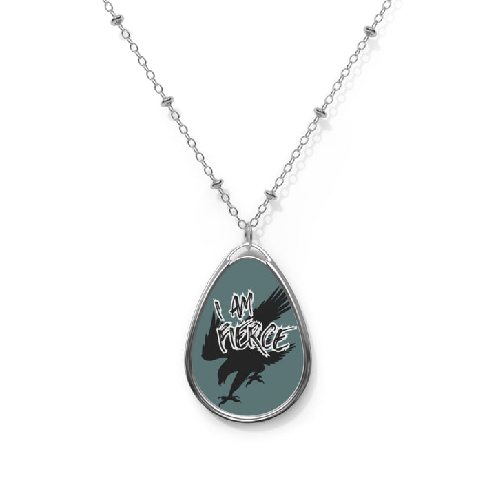 Oval Necklace 'I Am Fierce' — Raven Teardrop Pendant