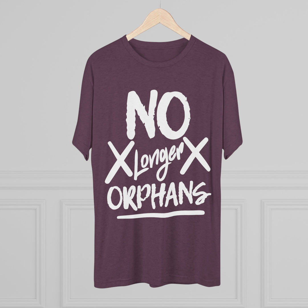 "No Longer Orphans” Tri-blend Tee