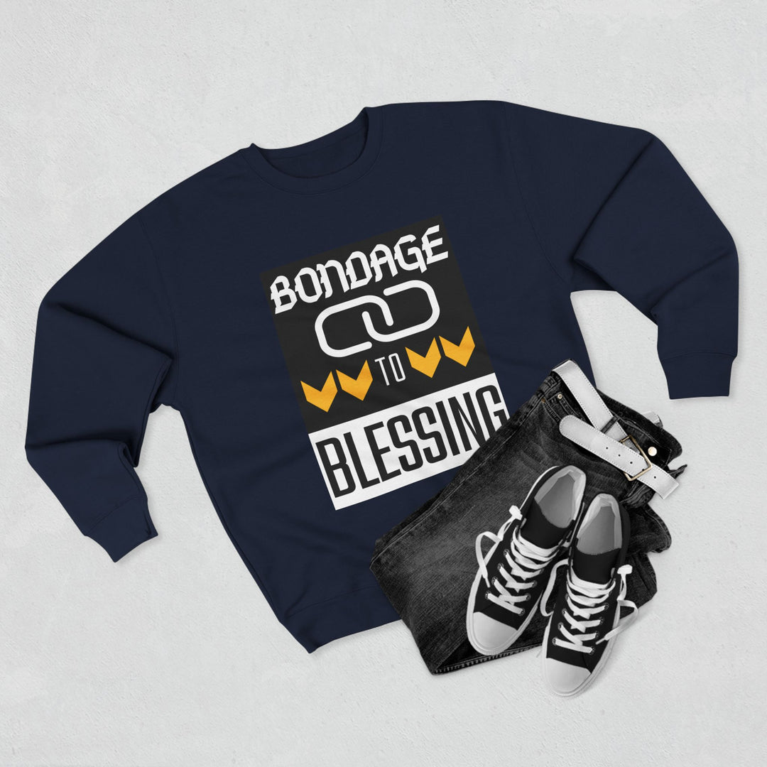 Bondage to Blessing 80/20 Sweatshirt