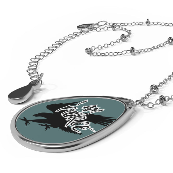 Oval Necklace 'I Am Fierce' — Raven Teardrop Pendant