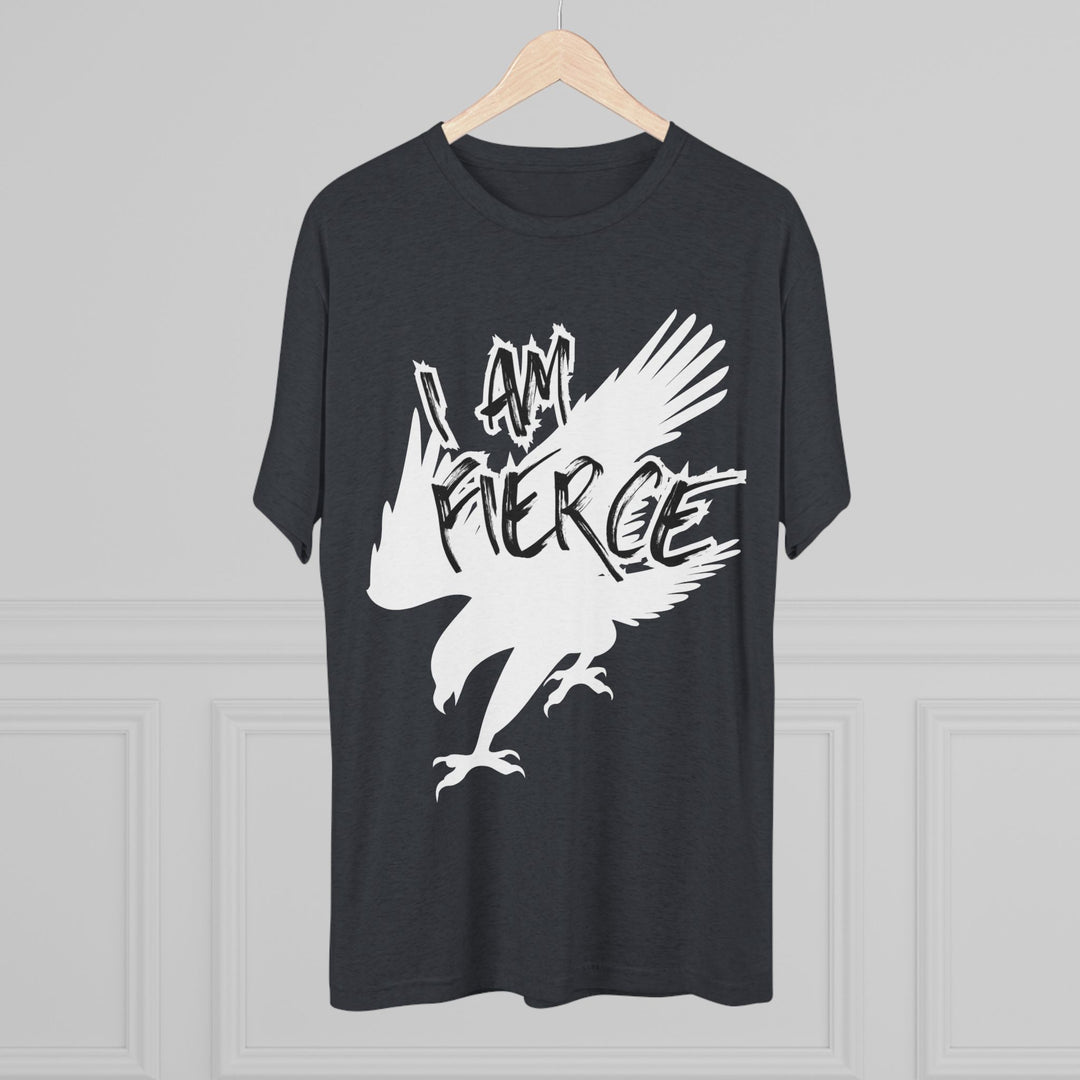"I Am Fierce” Tri-blend Tee