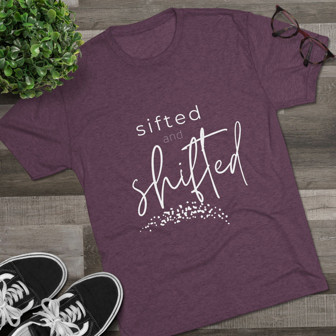 "Sifted and Shifted” Tri-blend Tee