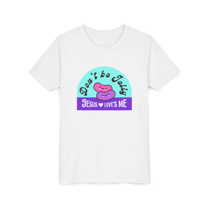 "Don’t Be Jelly, Jesus Loves Me" Youth Tee — Cute Kids Shirt