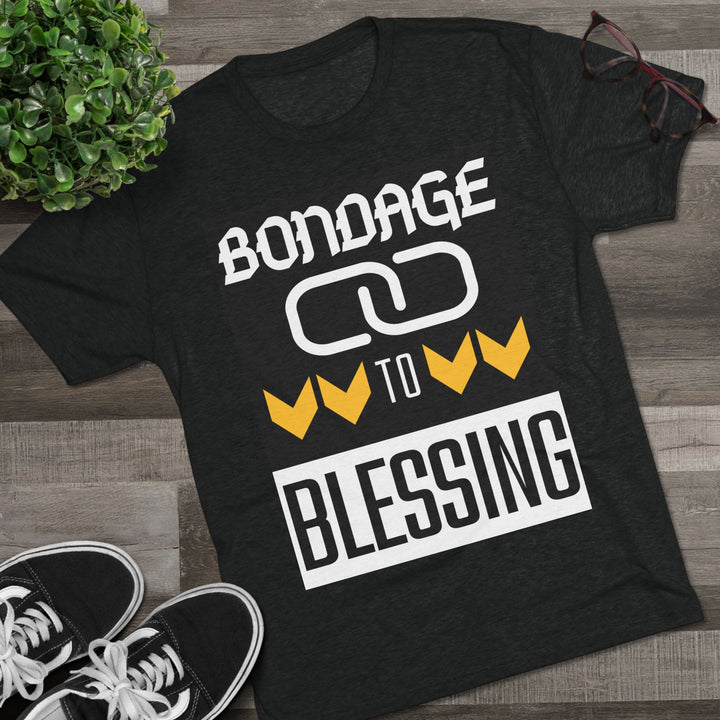 "Bondage to Blessing” Tri-blend Tee