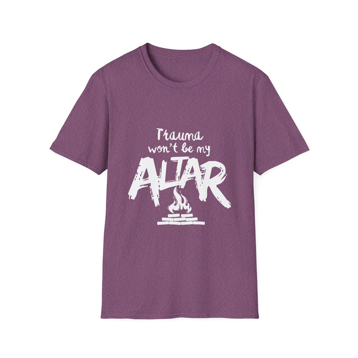 'Trauma Wont Be My Altar' Graphic Tee — Bold Urban Faith T-Shirt