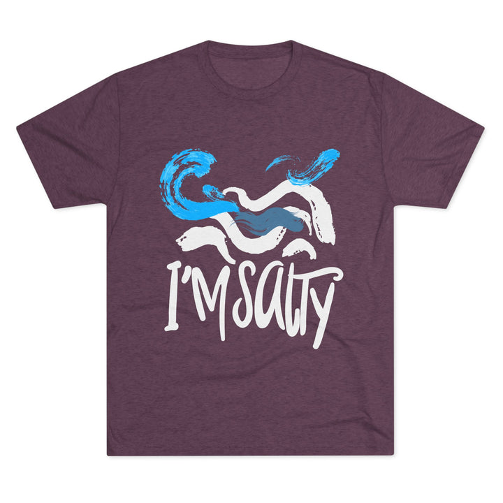 "I'm Salty” Tri-blend Tee