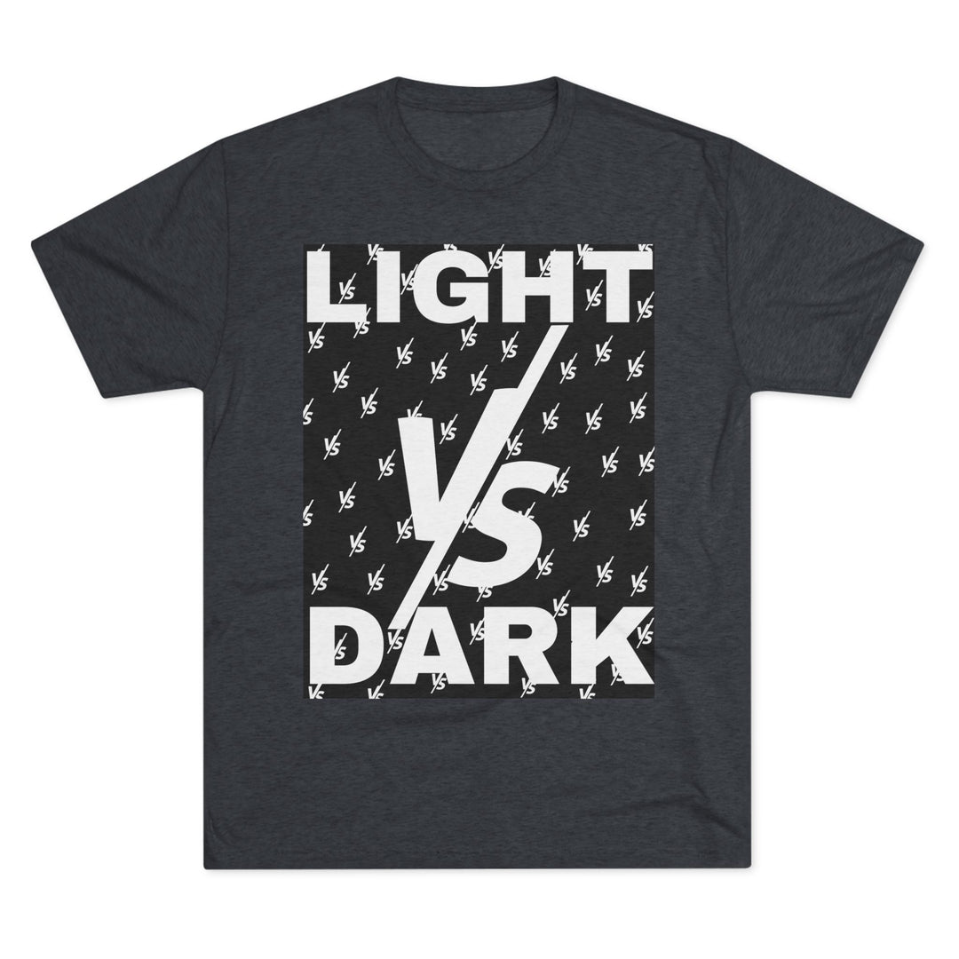 "Light VS Dark” Tri-blend Tee
