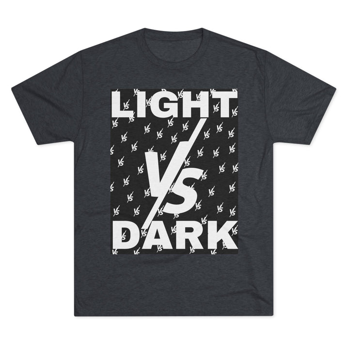 "Light VS Dark” Tri-blend Tee