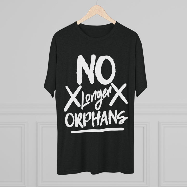 "No Longer Orphans” Tri-blend Tee