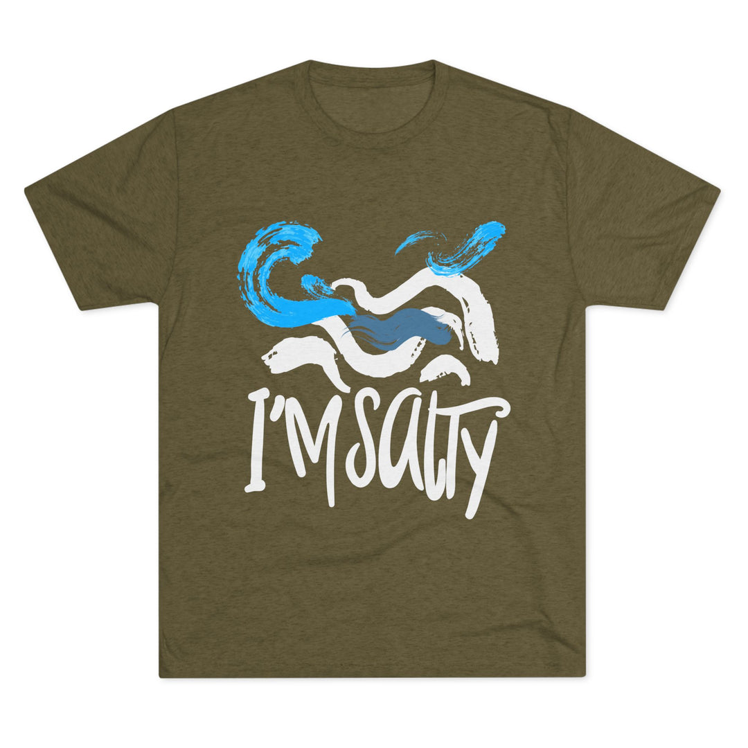 "I'm Salty” Tri-blend Tee