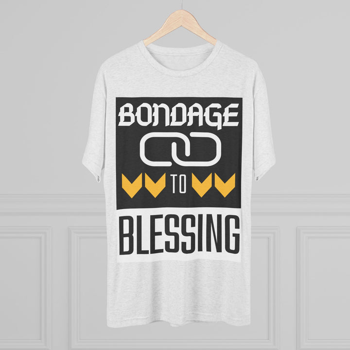 "Bondage to Blessing” Tri-blend Tee