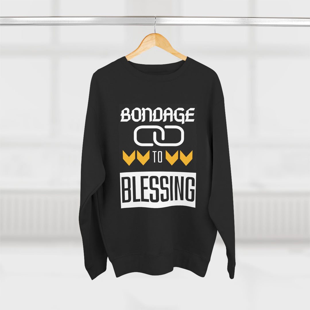 Bondage to Blessing 80/20 Sweatshirt