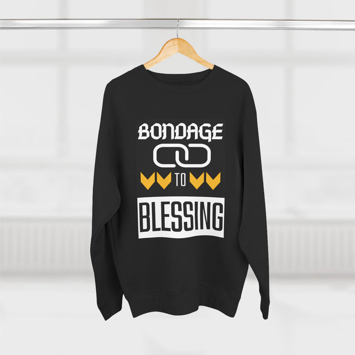 Bondage to Blessing 80/20 Sweatshirt