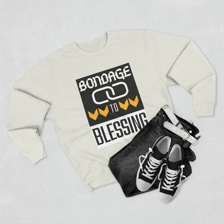 Bondage to Blessing 80/20 Sweatshirt