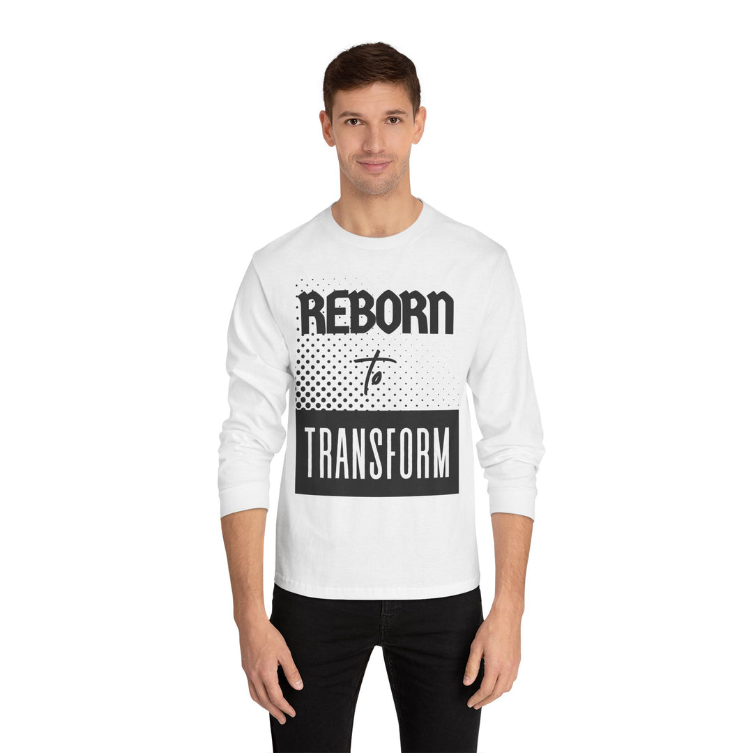 Reborn to Transform Long Sleeve Tee