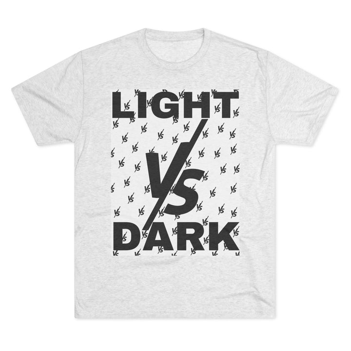 "Light VS Dark” Tri-blend Tee