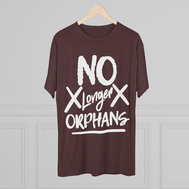 "No Longer Orphans” Tri-blend Tee