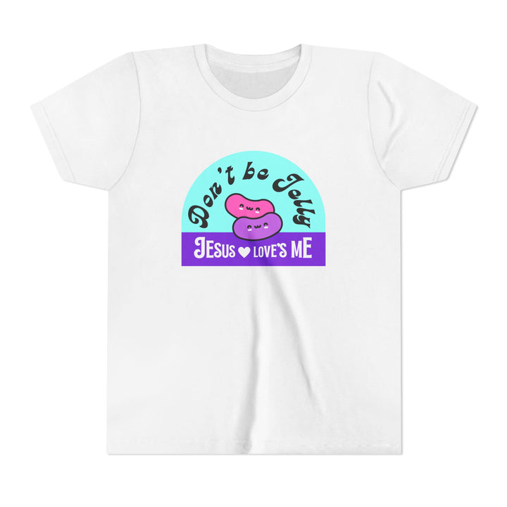 "Don’t Be Jelly, Jesus Loves Me" Youth Tee — Cute Kids Shirt