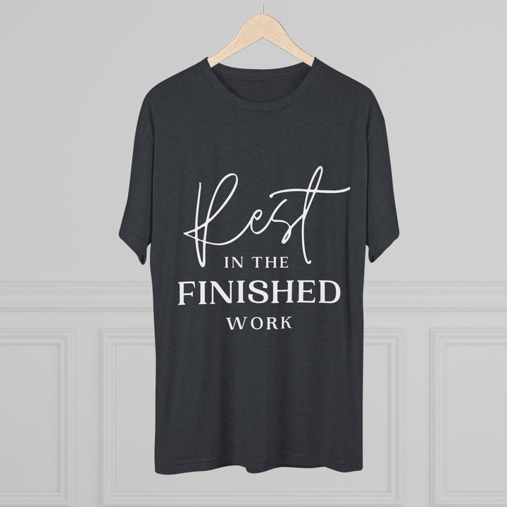 "Rest in the Finished Work" Tri-blend Tee
