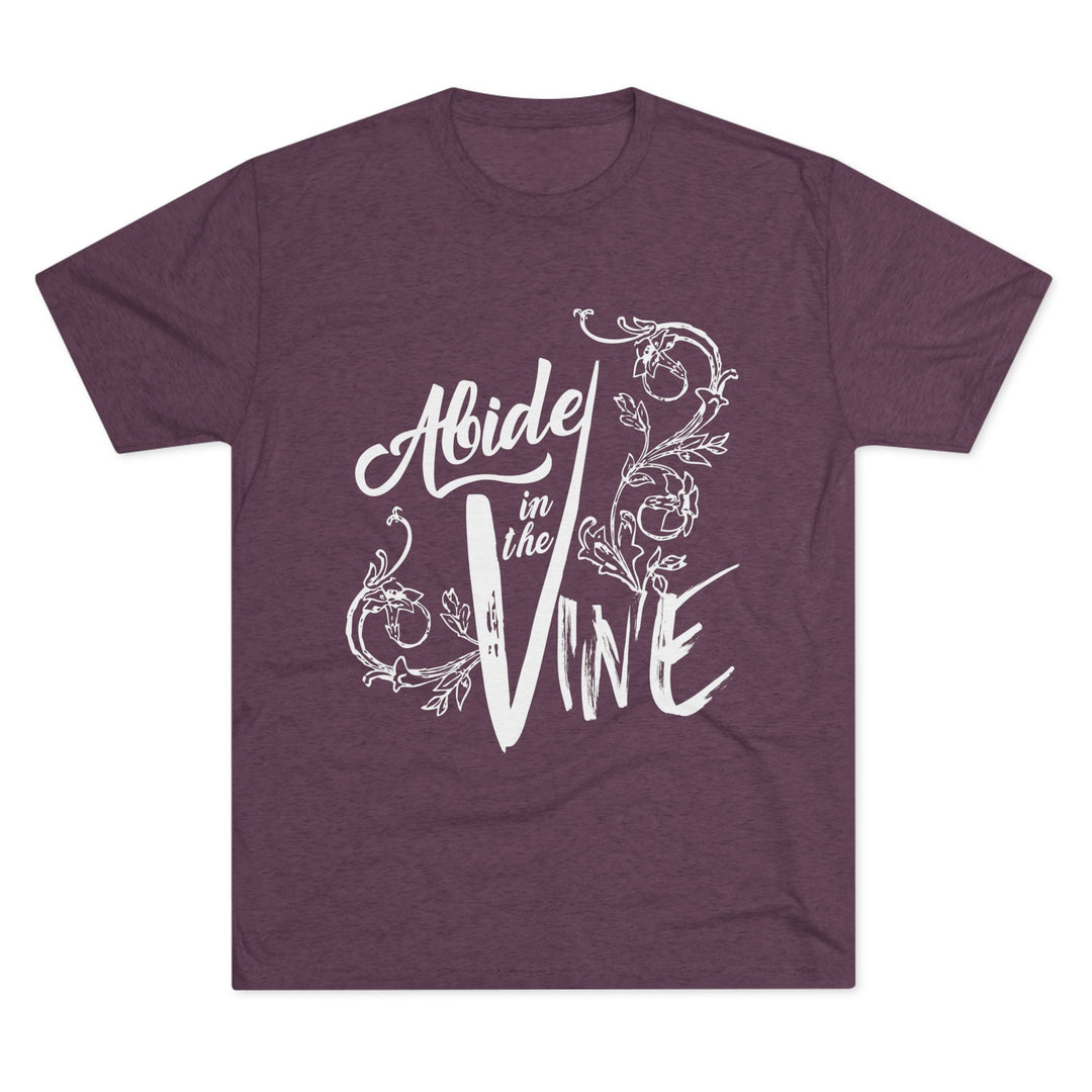 "Abide in the Vine” Tri-blend Tee