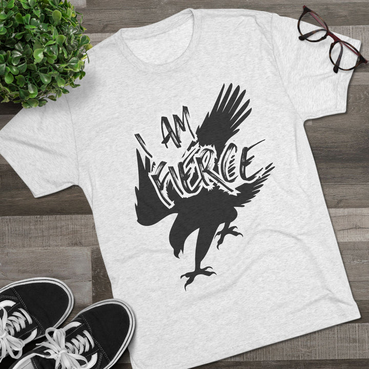 "I Am Fierce” Tri-blend Tee